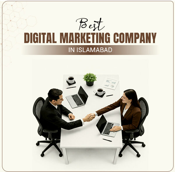 Best Digital Marketing Company in Islamabad